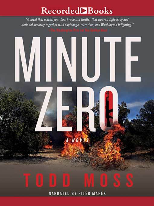 Title details for Minute Zero by Todd Moss - Wait list